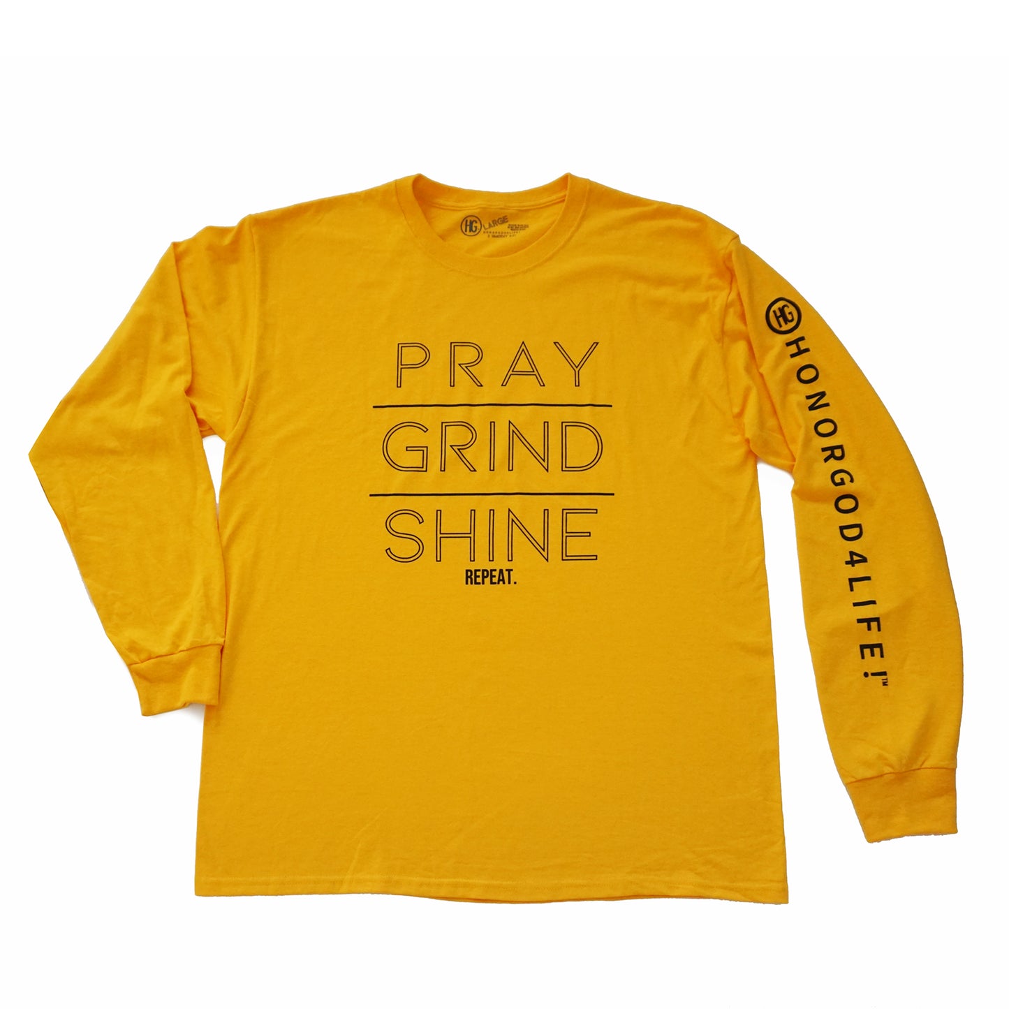 Pray Grind Shine Golden Long Sleeve